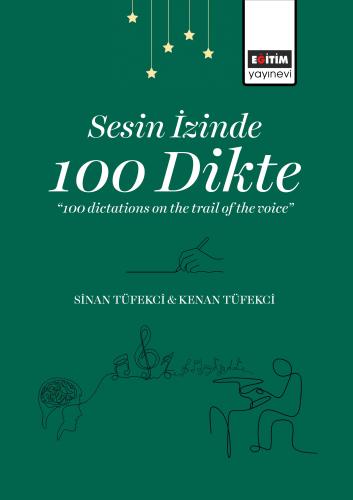 Sesin İzinde 100 Dikte