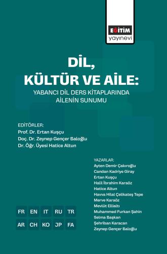 Dil, Kültür ve Aile: Yabancı Dil Ders Kitaplarında Ailenin Sunumu