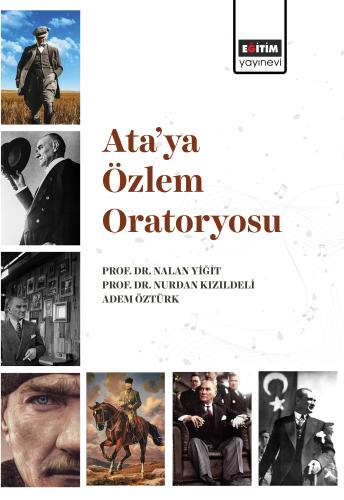 Ata’ya Özlem Oratoryosu