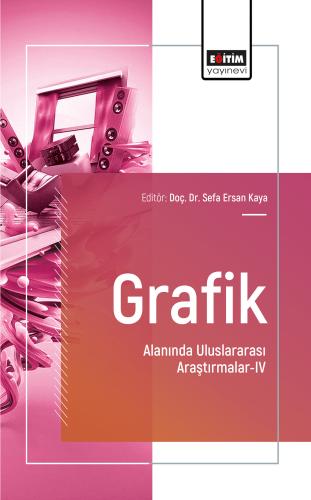 Grafik Alanında Uluslararası Araştırmalar-IV