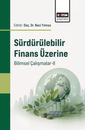 Sürdürülebilir Finans Üzerine Bilimsel Çalışmalar-II