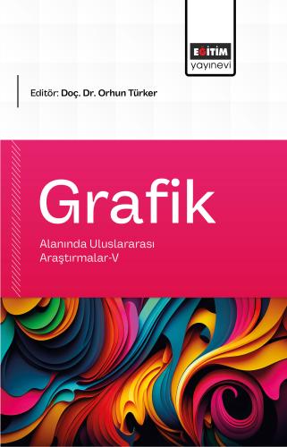 Grafik Alanında Uluslararası Araştırmalar-V