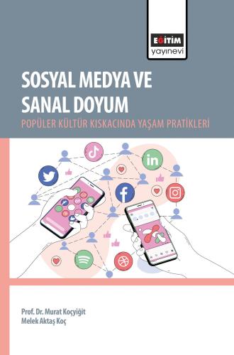 Sosyal Medya ve Sanal Doyum