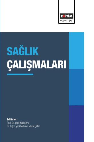 Sağlık Çalışmaları