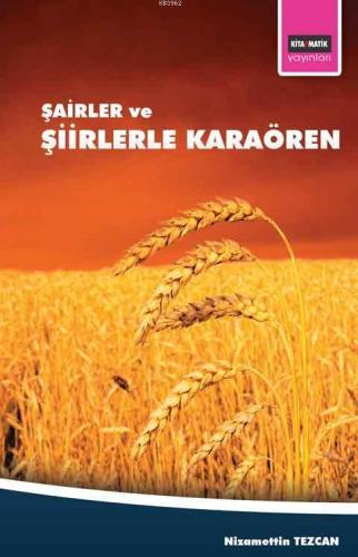 Şairler ve Şiirlerle Karaören