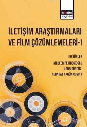 İletişim Araştırmaları ve Film Çözümlemeleri-I
