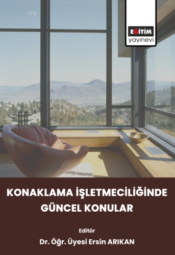 Konaklama İşletmeciliğinde Güncel Konular (E-Kitap)