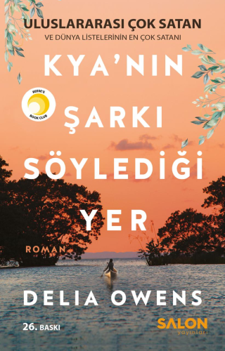 Kya'nın Şarkı Söylediği Yer 26. Baskı