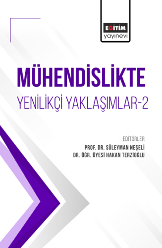 Mühendislikte Yenilikçi Yaklaşımlar-2 (E-Kitap)