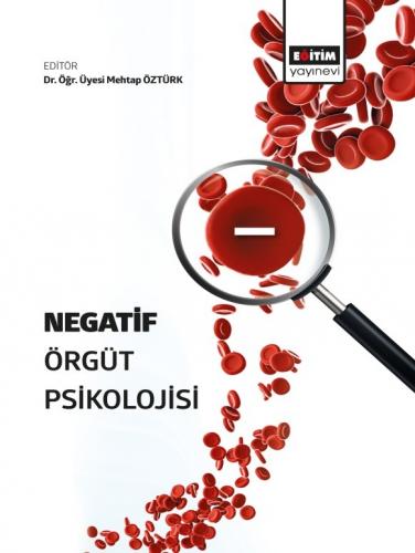 Negatif Örgüt Psikolojisi