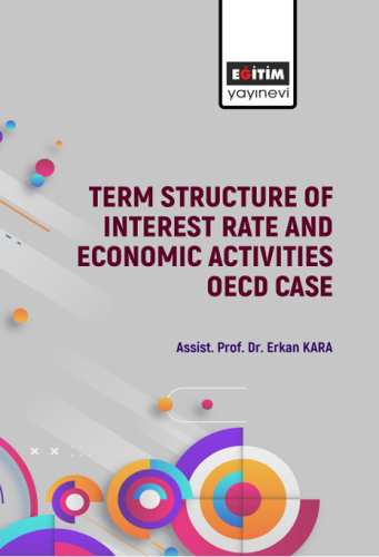 Term Structure Of Interest Rate And Economic Activities: Oecd Case (E-