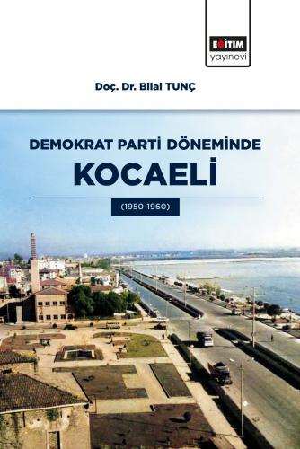 Demokrat Parti Döneminde Kocaeli