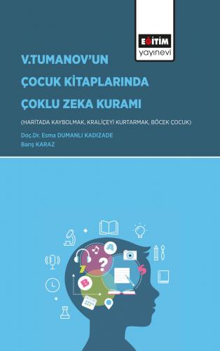 V.Tumanov’un Çocuk Kitaplarında Çoklu Zeka Kuramı