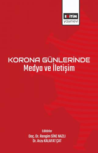 Korona Günlerinde Medya ve İletişim