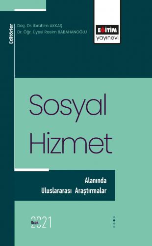 Sosyal Hizmet Alanında Uluslararası Araştırmalar I