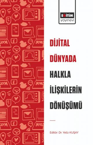 Dijital Dünyada Halkla İlişkilerin Dönüşümü