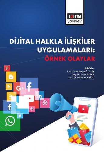 Dijital Halkla İlişkiler Uygulamaları: Örnek Olaylar