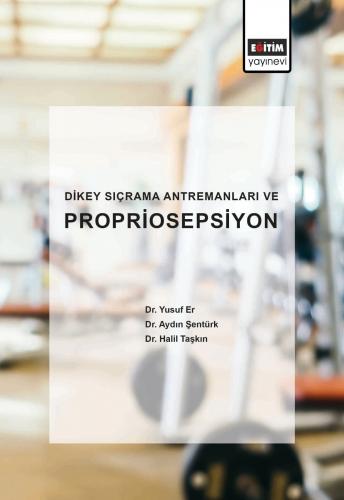 Dikey Sıçrama Antremanları ve Propriosepsiyon