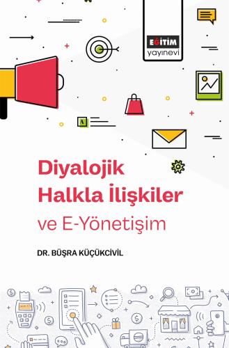 Diyalojik Halkla İlişkiler ve E-Yönetişim