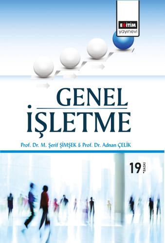 Meslek Yüksekokulları için Genel İşletme 19. Baskı