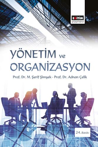 Yönetim ve Organizasyon (Fakülte) 24. baskı