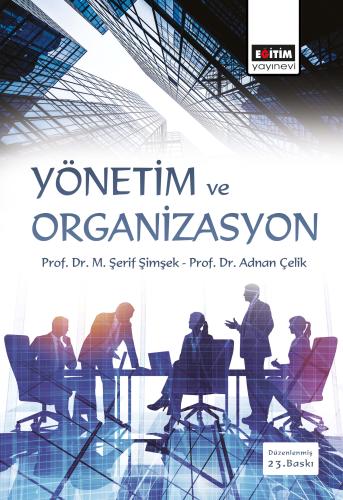 Yönetim ve Organizasyon (Fakülte) 21. baskı